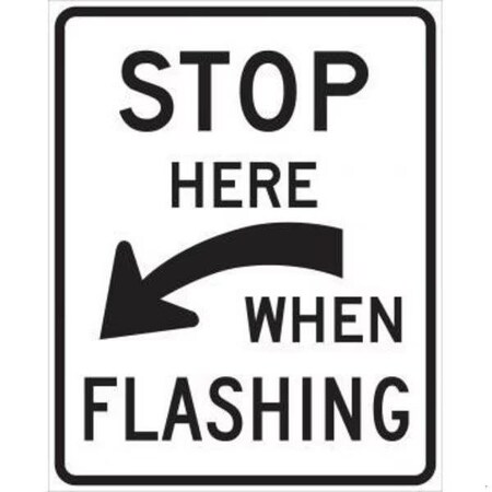 Accuform RAIL SIGN STOP HERE WHEN FLASHING FRR471HP FRR471HP